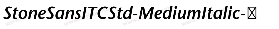 StoneSansITCStd-MediumItalic字体转换