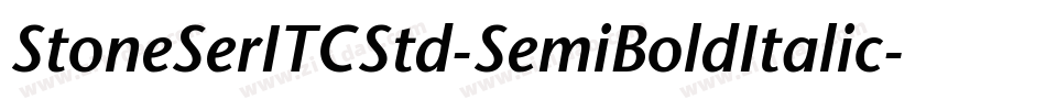 StoneSerITCStd-SemiBoldItalic字体转换