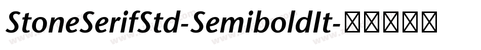 StoneSerifStd-SemiboldIt字体转换