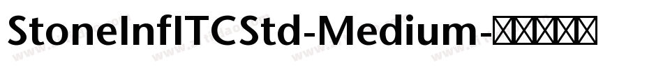 StoneInfITCStd-Medium字体转换