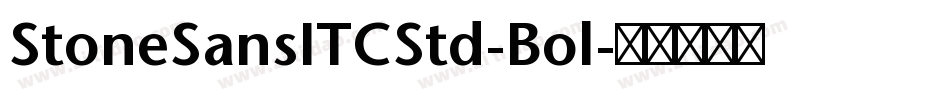 StoneSansITCStd-Bol字体转换