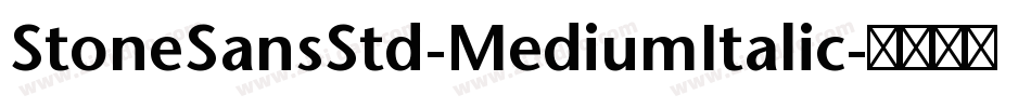 StoneSansStd-MediumItalic字体转换