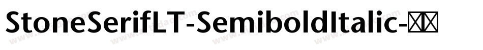 StoneSerifLT-SemiboldItalic字体转换
