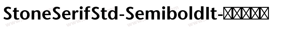 StoneSerifStd-SemiboldIt字体转换