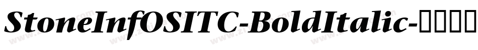 StoneInfOSITC-BoldItalic字体转换