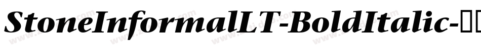 StoneInformalLT-BoldItalic字体转换