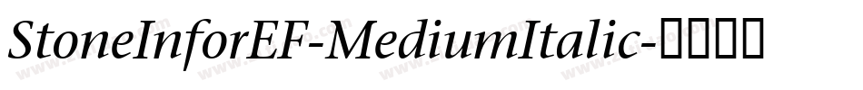 StoneInforEF-MediumItalic字体转换