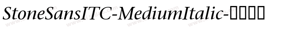 StoneSansITC-MediumItalic字体转换