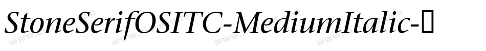 StoneSerifOSITC-MediumItalic字体转换