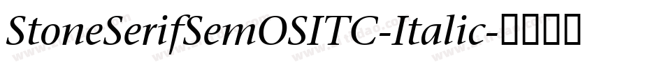 StoneSerifSemOSITC-Italic字体转换