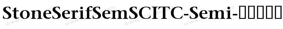 StoneSerifSemSCITC-Semi字体转换