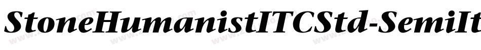 StoneHumanistITCStd-SemiItalic字体转换