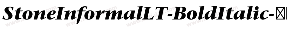 StoneInformalLT-BoldItalic字体转换