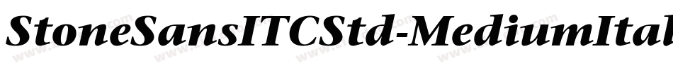 StoneSansITCStd-MediumItalic字体转换