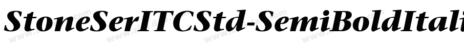 StoneSerITCStd-SemiBoldItalic字体转换