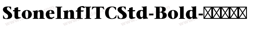 StoneInfITCStd-Bold字体转换
