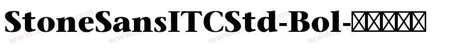 StoneSansITCStd-Bol字体转换