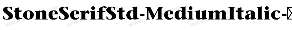 StoneSerifStd-MediumItalic字体转换
