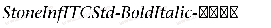 StoneInfITCStd-BoldItalic字体转换