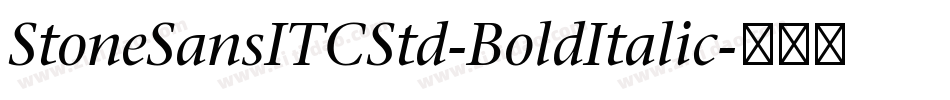 StoneSansITCStd-BoldItalic字体转换