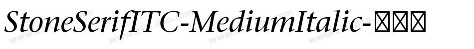 StoneSerifITC-MediumItalic字体转换