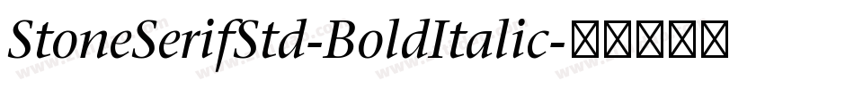StoneSerifStd-BoldItalic字体转换
