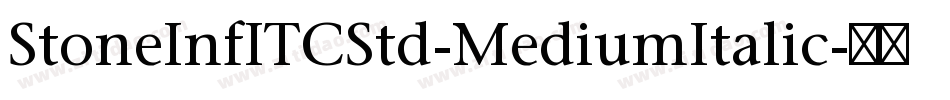 StoneInfITCStd-MediumItalic字体转换