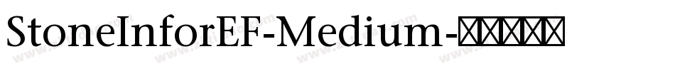 StoneInforEF-Medium字体转换