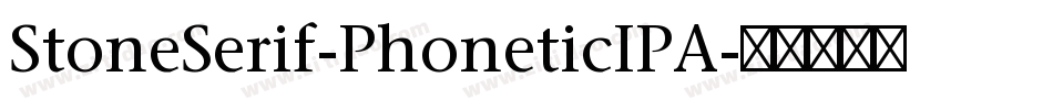 StoneSerif-PhoneticIPA字体转换