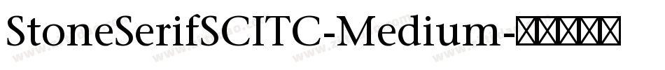 StoneSerifSCITC-Medium字体转换