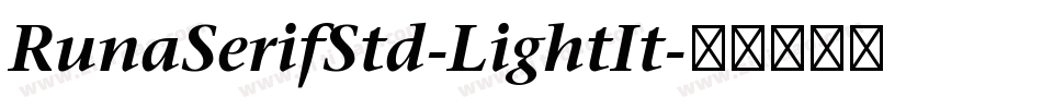 RunaSerifStd-LightIt字体转换