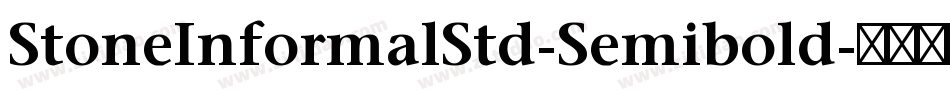 StoneInformalStd-Semibold字体转换