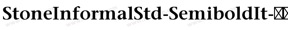 StoneInformalStd-SemiboldIt字体转换