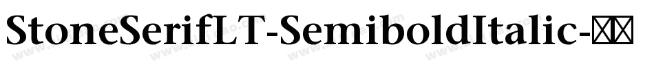 StoneSerifLT-SemiboldItalic字体转换