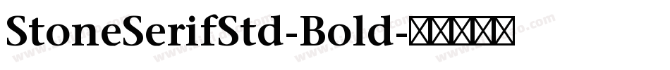 StoneSerifStd-Bold字体转换