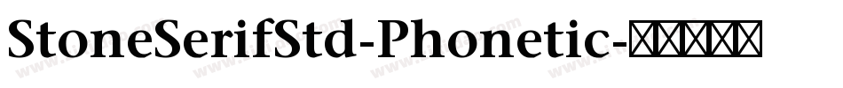 StoneSerifStd-Phonetic字体转换