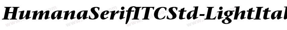 HumanaSerifITCStd-LightItalic字体转换