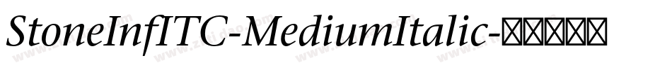 StoneInfITC-MediumItalic字体转换