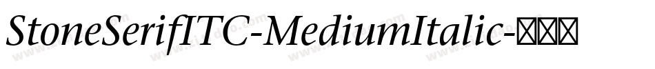 StoneSerifITC-MediumItalic字体转换