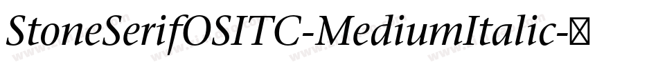 StoneSerifOSITC-MediumItalic字体转换