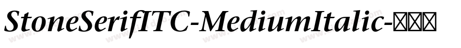 StoneSerifITC-MediumItalic字体转换