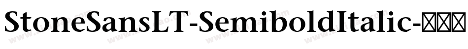 StoneSansLT-SemiboldItalic字体转换