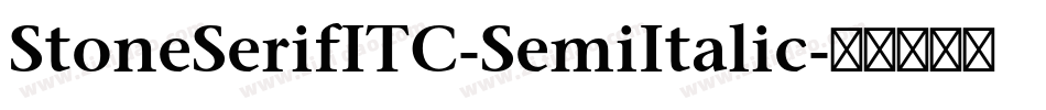 StoneSerifITC-SemiItalic字体转换