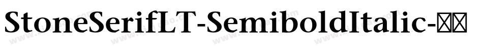 StoneSerifLT-SemiboldItalic字体转换