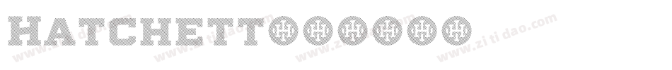 Hatchett字体转换
