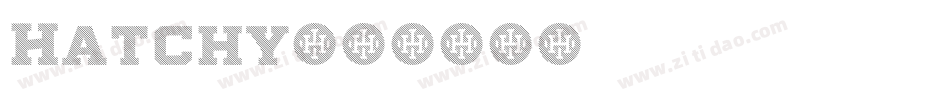 Hatchy字体转换
