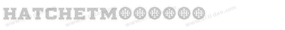 hatchetm字体转换