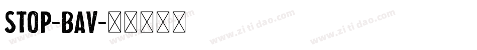 Stop-BaV字体转换