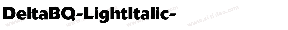 DeltaBQ-LightItalic字体转换