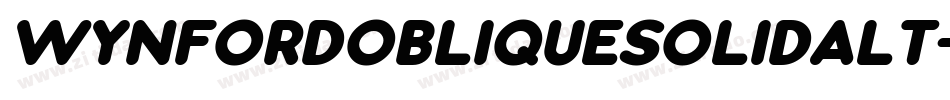 WynfordObliqueSolidAlt-axyXx字体转换